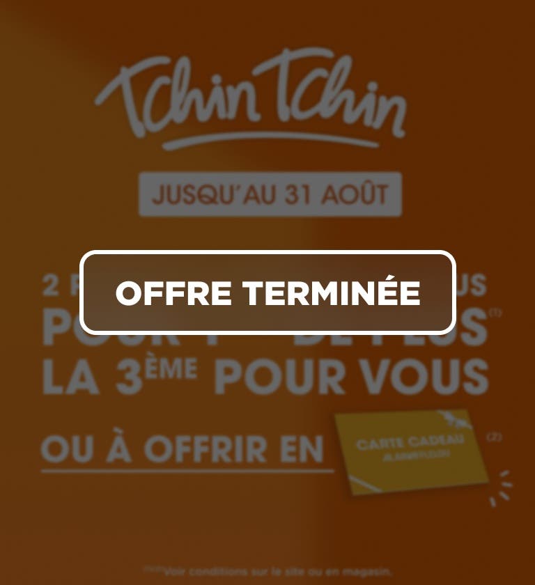 Tchin Tchin 3 paires jusqu'au 31août